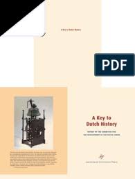 Deze voorlichting voor opvoeders over online seksueel misbruik behandelt. A Key To Dutch History Netherlands Secondary Education