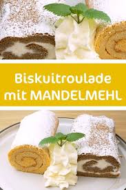 Biskuitroulade Rezept Biskuitroulade Kuchen Rezepte Ohne Zucker Mandelmehl Rezepte