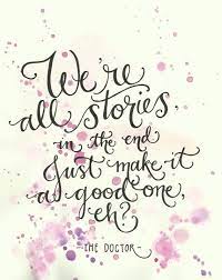 Pagesotherjust for fun» we're all stories in the end.posts. Pin On Inspiration Ideas