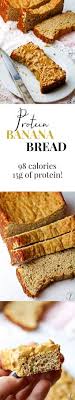 Protein Banana Bread Recipe Protein Banana Bread Protein Desserts Protein Powder Recipes