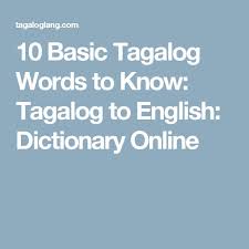 10 Basic Tagalog Words To Know Tagalog Words Tagalog Words