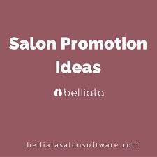 Get Creative And Inspirational Marketing Ideas For Your Salon Promotional Campaign Hair Salon Marketing Beauty Salon Marketing Salon Promotion Ideas Marketing