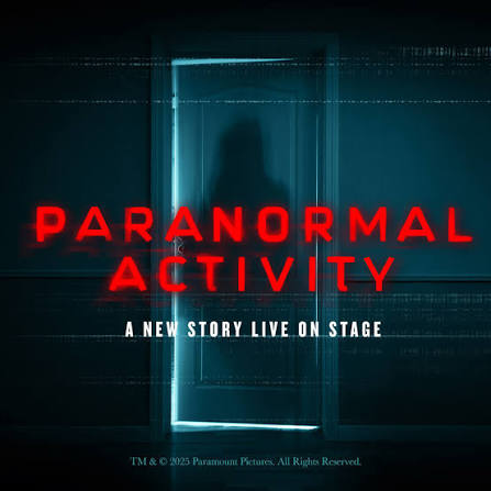 Paranormal Activity | Horror Show in LA | Ahmanson Theatre | Buy Tickets |  CTG LA