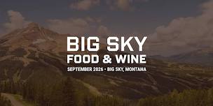 Big Sky Food and Wine Festival
