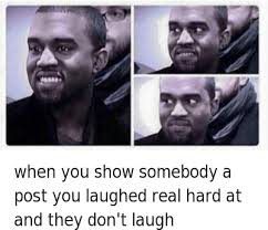 Describe kanye west's memes he— yo, tv tropes! Kanye Mfw And Aed Kanye West Laughing Meme Full Size Png Download Seekpng