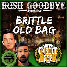 The irish goodbye is also known as the shamrock shuffle. Irish Goodbye Podcast Podcast Podtail