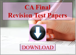 Ca Final Revision Test Paper Rtp For May 2019 Download Here