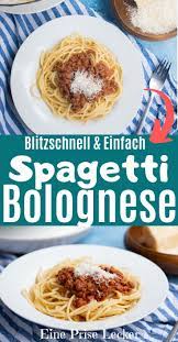Einfache Und Schnelle Spaghetti Bolognese Eine Prise Lecker Rezept Lecker Bolognese Rezept Einfach Bolognese