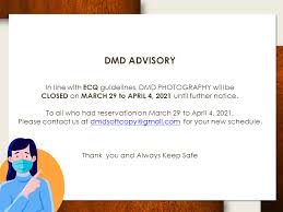 Pal says may have to reduce, cancel flights during ecq. Dmd Photography Dmd Advisory In Line With Ecq Guidelines Dmd Photography Will Be Closed On March 29 To April 4 2021 Until Further Notice To All Who Had A