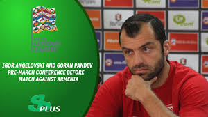 Sviluppiamo le esigenze dei clienti. Igor Angelovski And Goran Pandev Pre March Conference Before Match Against Armenia Youtube