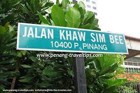 Khao rang, phuket and phraya ratsadanupradit monument, trang road: Khaw Sim Bee Road Jalan Khaw Sim Bee George Town