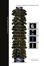A history of these and other notions in the biology of cognition. Autopoietic Architecture Can Buildings Think By Dennis Dollens Issuu
