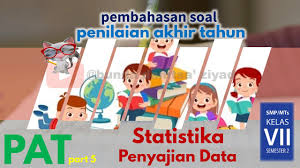 Untuk pengertian data tunggal dan data berkelompok, baca materi statistika secara umum. Statistika Penyajian Data Pembahasan Soal Persiapan Pat Part 5 Matematika Kelas 7 Youtube