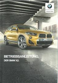 Bmw X1 F48 Betriebsanleitung 2017 2018 Bedienungsanleitung Handbuch Bordbuch Ba Auto Motorrad Teile Anleitungen Handbucher Auto Motorrad Teile