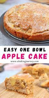 This Super Quick Easy Apple Cake Recipe Is Made In One Bowl Only And Is Ready To Be Enjoyed In Less Apple Cake Recipe Easy Easy Cake Recipes Apple Recipes Easy