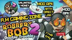 How To Download Robbery Bob 2 Mod Unlimited Coins 1 6 8 Apk Add Free Apk For By R M Gaming Zone Youtube