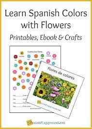 You can read all this by clicking on the links. Learn Spanish Colors With Flowers Spanish Playground