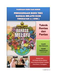 By lukman fatimah 13638 views. Panduan Guru Dan Murid Penggunaan Buku Teks Bm Kssm T4 1svm