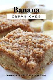 Banana Crumb Cake Recipe Practically Homemade Recipe Banana Crumb Cake Crumb Cake Recipe Coffee Cake Recipes
