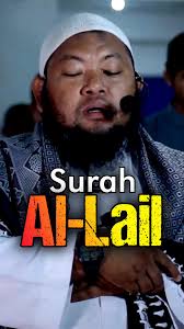 Murottal Al-Qur'an: Surah Al-Lail oleh Ustadz Abdul Qadir