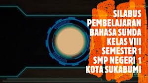 Soal bahasa sunda kelas 8 tentang warta. Pelajaran Bahasa Sunda Kelas 8 Semester 1