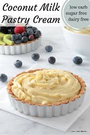 Swap butter for a different fat source and use coconut and nuts instead of creams and cheese. Dairy Free Coconut Milk Pastry Cream Is A Great Low Carb Sugar Free Dessert Option And Also Suitabl Sugar Free Pastries Dairy Free Low Carb Sugar Free Desserts