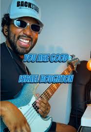 Bass Cover of 'You Are Good' by Israel Houghton