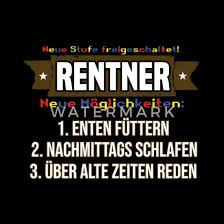 Lustige sprüche zum wochenanfang / montagsprüche. Rentner Witze Pension Lustige Spruche Rente Frauen T Shirt Spreadshirt