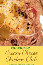 Especially during these chilly winter nights. Crock Pot Cream Cheese Chicken Chili Home At Cedar Springs Farm