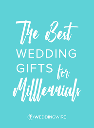 Because experiences are worth more than things. The Best Wedding Gifts For Millennials Headed To A Wedding For A Millennial Couple Wondering What You Wedding Gifts Best Wedding Gifts Gifts For Millennials