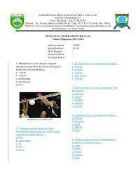 Melakukan awalan dengan ancang ancang yang lebar dan datar merupakan cara untuk melakukan. Soal Pjok Kelas X Semeter Ii