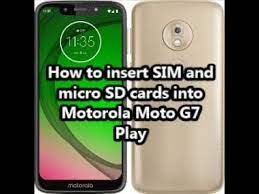 Maybe you would like to learn more about one of these? How To Insert Sim And Micro Sd Cards Into Motorola Moto G7 Play Youtube