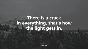 0 ответов 1 ретвит 3 отметки «нравится». 634422 There Is A Crack In Everything That S How The Light Gets In Leonard Cohen Quote 4k Wallpaper Mocah Hd Wallpapers