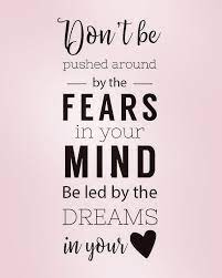 Reposting Poshnotions Don T Let Your Dreams Stay Dreams Make Them Into A Reality What Are You W Quotes To Live By Happiness Is A Choice Be Kind To Yourself