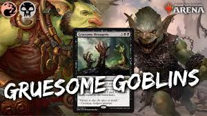 It's times like these when i like to break out. Gruesome Goblins Mtg Arena Rakdos Goblins Gruesome Menagerie Deck In Grn Standard Youtube