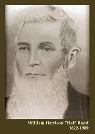 William Harrison “Hal” Rand Sr. (1822-1909)