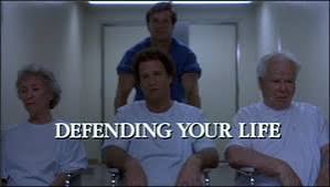 Film Blanc: Defending Your Life
