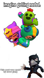 It can help you catch at least 2 of the enemies with ease during the face off. 34 Best U Requiescar Images On Pholder Brawlstars Memes And Crow Gang