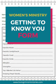 Getting To Know You Form For Women S Ministry Getting To Know You Womens Ministry Christian Women S Ministry