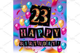 23 Years Celebration Buon Compleanno Auguri Di Buon Compleanno Immagini Di Buon Compleanno