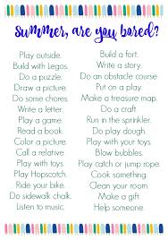 These fun activities for kids when they are bored not only make them feel alive and happy, but also teach them important life lessons. Summer Boredom Busters Free Printable The Chirping Moms