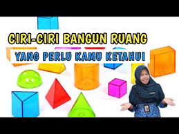 Bagaimana cara menyelesaikan contoh soal bangun ruang sd itu? Ciri Ciri Bangun Ruang Matematika Sd Kelas 6 Semester 1 Youtube
