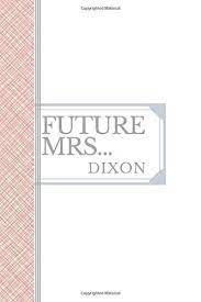 Potato head' by melanie martinez? Dixon Future Mrs Dixon 90 College Ruled Lined Paper 6x9 Notebook Amazon Co Uk Pencils And Pens One Page A Day 9781657524903 Books