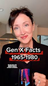 Love my Baby Boomer followers too, will do another post for them. This one  about Generation X. I feel like this Gen is having a resurgence