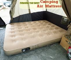 Finding The Best Camping Air Mattress Insta Bed Queen Air Mattress For Outdoor Use Camping Airmatt Air Mattress Camping Camping Bed Camping Queen Mattress