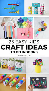 25 Easy Kids Crafts To Make At Home Andianne In 2020 Easy Crafts For Kids Crafts For Kids Summer Crafts For Kids