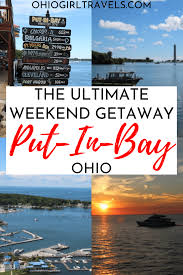 Maybe you would like to learn more about one of these? The Best Things To Do In Put In Bay Ohio Ohio Girl Travels
