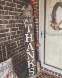 6ft Give Thanks Porch Sign Porch Signs Fall Decor Front Porch Decorating
