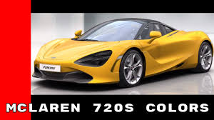 Mclaren 720s Colors