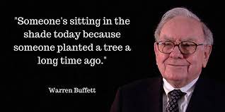 Dave Ulrich Auf Twitter Someone S Sitting In The Shade Today Because Someone Planted A Tree A Long Time Ago Warren Buffett Motivationalmondays Https T Co Qgfjevkj5q Twitter